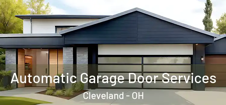  Automatic Garage Door Services Cleveland - OH
