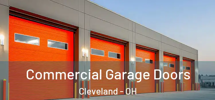  Commercial Garage Doors Cleveland - OH