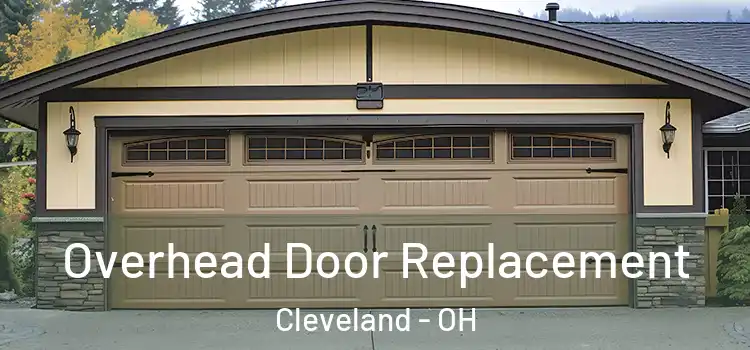  Overhead Door Replacement Cleveland - OH
